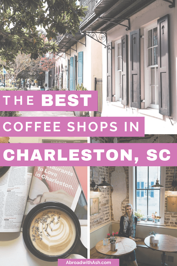 Discover the TOP 5 coffee shops in Charleston, SC! These cafes serve excellent espresso, cold brew, pastries, avocado toast, and more in a welcoming atmosphere. #charleston #usa #romanticgetaways #southcarolina coffee shops in charleston SC