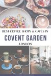 Best cafes in Covent Garden