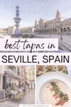 Best tapas in Seville, Spain