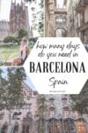 How many days in Barcelona, Spain