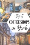 best coffee shops and cafes in York, England