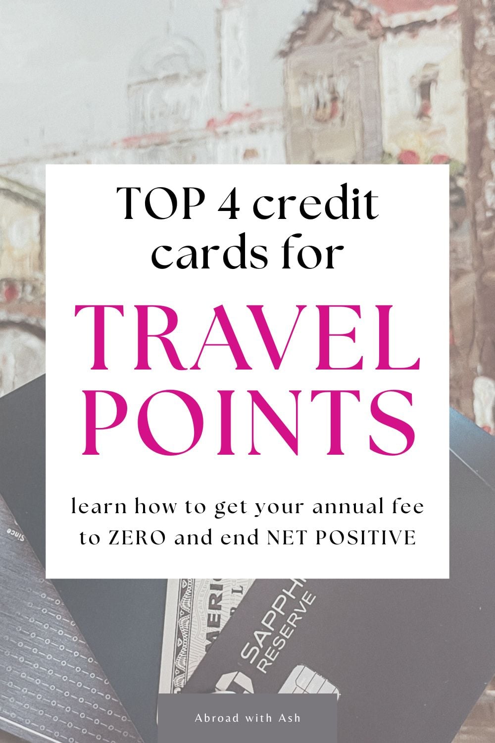 Trying to decide if the high fee for premium travel credit cards is worth it? This post will take you through the top credit cards for travel points and rewards. We'll dive into fees, perks, elite status, best ways to redeem, point value, what card to use for what purchases, and more! By the end of this post you should know whether it's smart to have one or all four cards in your wallet. #pointstravel #travelcreditcards #traveltips top credit cards for travel rewards