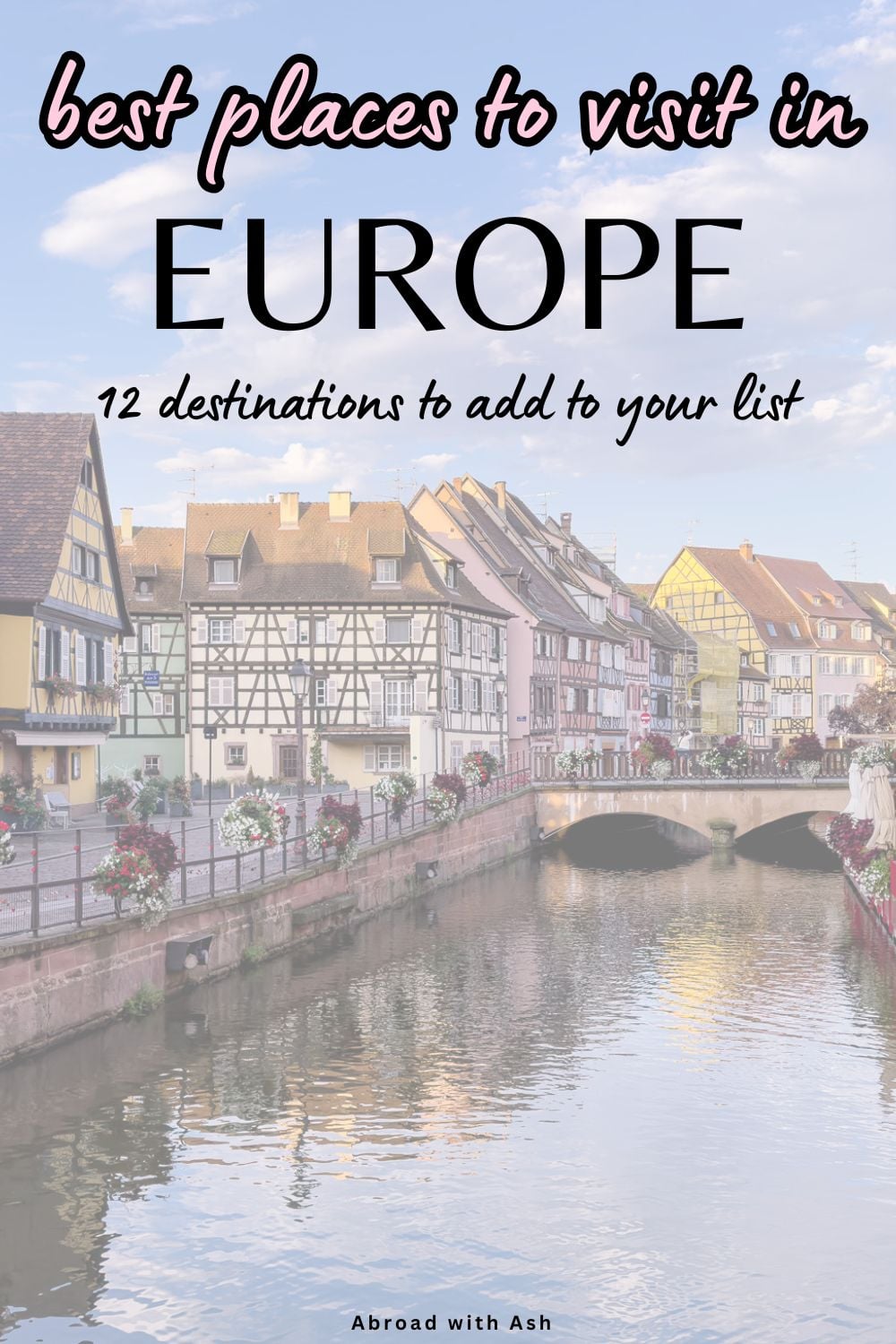 Need some inspiration for your next trip? Enchanting fairytale villages, thriving metropolises, scenic getaways...these are some of the best places to visit in Europe! #europe #travel #bestdestinations best places to visit in europe
