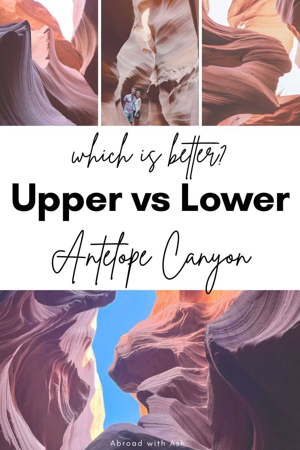 Planning a Southwest roadtrip? Antelope Canyon is a highlight stop! For those short on time (or hoping to save some money), this post will discuss Upper vs Lower Antelope Canyon and which experience is best. Discover tips for visiting and things I would have done differently. #usatravel #arizona #swroadtrip upper vs lower antelope canyon