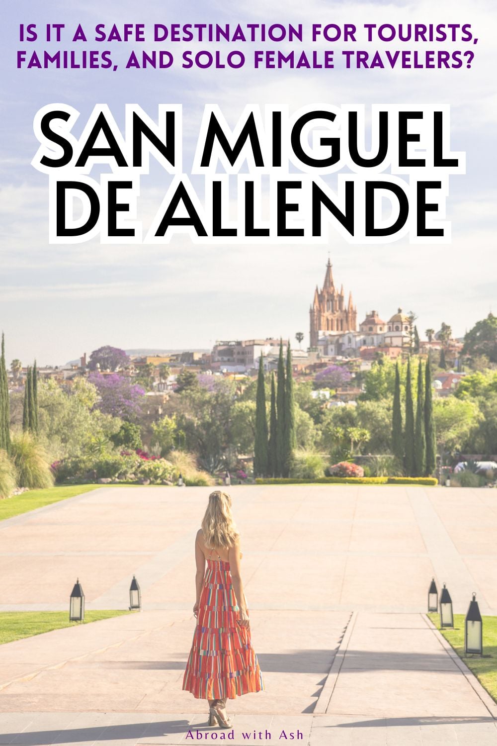 Is San Miguel de Allende safe? The #1 question I've been asked since visiting this charming city. Learn the answer from my first-hand experience! Whether you're a solo female traveler, a family with young kids, or a group of friends...this post will give you an idea of the safety of San Miguel de Allende, Mexico. #sanmigueldeallende #mexico #travel san miguel de allende safety
